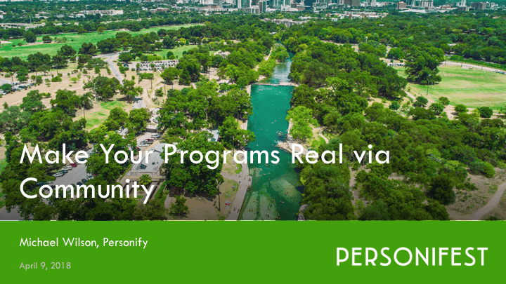 Make-Your-Programs-Real-via-Community.png